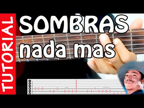 SOMBRAS NADA MAS - Guitarra TUTORIAL - JAVIER SOLIS