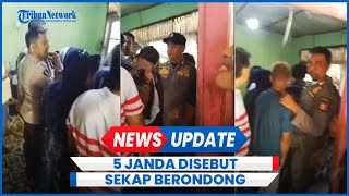 Detik-detik Penggerebekan 5 Janda Disebut Sekap Berondong, Ini Faktanya