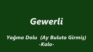 Hamza Geweri̇ - İzzet Yıldızhan - Yağma Dolu