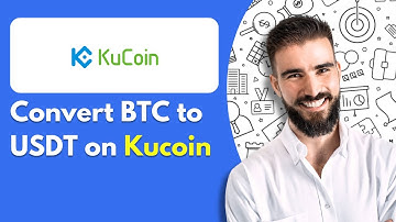 How to Convert BTC to USDT on Kucoin (2025)
