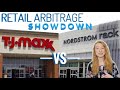 Which Is Better For Retail Arbitrage TJ Maxx Or Nordstrom Rack? Source With Me To Resell For Profit!