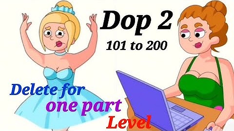 Dop 2 Delete for one part level 101 to 200 step -by-step walkthrough #gameplay #dop3 #videogame