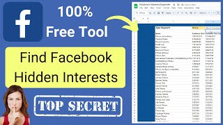 FREE Tool To Find 100s Of Hidden Facebook Interests | No Competition  More Sales