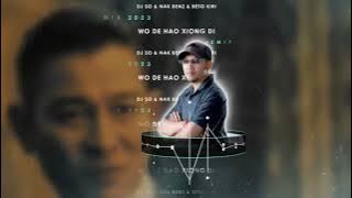 Wo-De-Hao-Xiong-Di [ DJ s.O ] [ Nak Benz  BeTo Kiri ] mix 2023👬🖤 MATERWIN ( S.O.M ) CAMBO 2023🖤👬