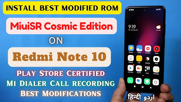 Flash MiuiSR Cosmic Edition On Redmi Note 10 اردو हिन्दी