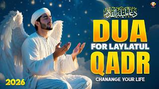 Laylatul Qadr Powerful Dua 2026 | Listen Now for Mercy, Forgiveness & Life-Changing Barakah