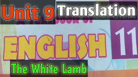 The White Lamb Grade 11 Urdu Translation Unit 9 English Kp Board