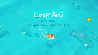 It's Okay Even If the End Seems Far - Animation, loop animation, Doggie Corgi