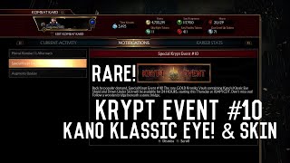MK11 - KRYPT EVENT #10 (RARE! Kano Klassic Eye & Skin!🤯) AVAILABLE THURSDAY!