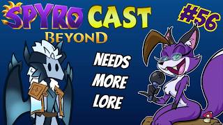 SpyroCast E56: Aether & Accents