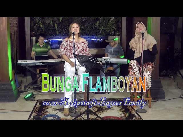 Bunga Flamboyan - ardipeta ft bagoes family class=