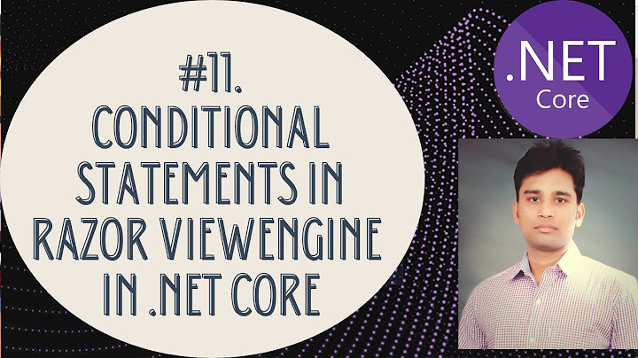 #(11) CONDITIONAL STATEMENTS IN RAZOR VIEWENGINE ASP.NET CORE (HINDI)| Asp.Net core tutorial (HINDI)