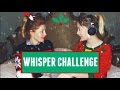 WHISPER CHALLENGE w/ Mama