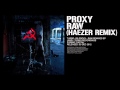 Proxy - Raw (Haezer Remix) [Turbo-139]