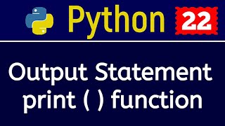 Output statement or Print Function in Python in hindi