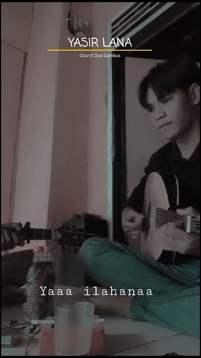 yasir lana lirik #cover #guitar #gambus #shorts #story #viral #sholawat