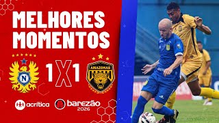 BAREZÃO 2026: NACIONAL F.C X AMAZONAS F.C | MELHORES MOMENTOS