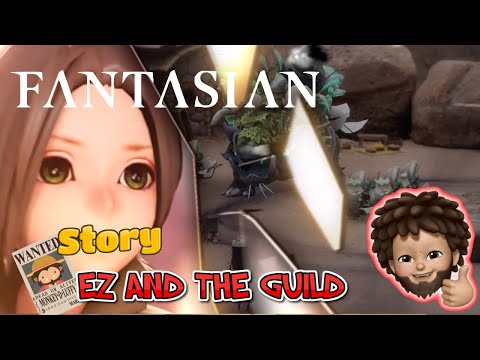 FANTASIAN - Story : EZ AND THE GUILD level 42 | Apple Arcade