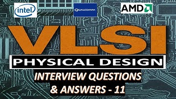 VLSI Physical Design Interview Questions & Answers 11 @VLSIPhysicalDesign-p5c