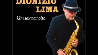 Video thumbnail of "Desmontando o sax by Dionízio Lima.wmv"