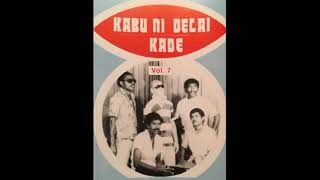 Video thumbnail of "Kabu Ni Delai Kade - Keu A Rogoca Tale Nomu Vosa"
