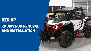 2024+ RZR XP | Radius Rod Removal and Installation | Polaris RZR®