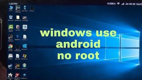 windows 10 install on Android without root
