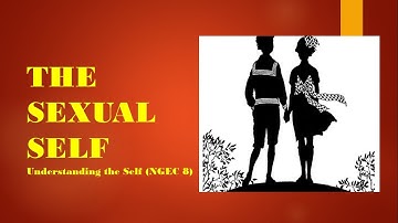 Sexual Self (Understanding the Self, NGEC 8) #sexualself #understandingtheself