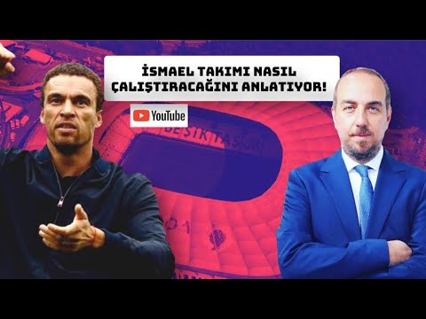 BEŞİKTAŞ'IN YENİ HOCASI VALERİEN İSMAEL TAKIMA NE OYNATACAĞINI ANLATIYOR !!