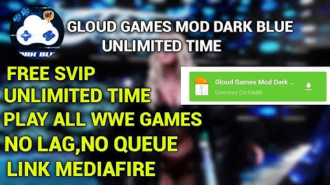 GLOUD GAMES PREMIUM FREE MOD APK/FREE SVIP APK AND UNLIMITED TIME MOD | PLAY ALL PS4,PC,XBOX GAMES