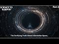 The Terrifying Truth About Interstellar Space | Part-2 | SCIENCE TO SLEEP BY