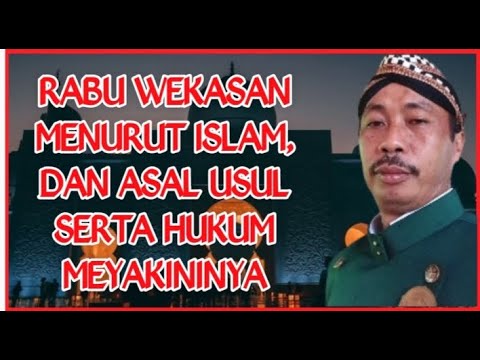 RABU WEKASAN MENURUT ISLAM, DAN ASAL USUL SERTA HUKUM MEYAKININYA @belajarbersama79