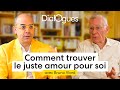 Comment trouver le juste amour pour soi  dialogue avec bruno viard