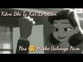 Yee payer😍 na hoga kam || very emotional WhatsApp status🙂 Whatsapp Status Video Download Free
