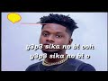 lasmid sika ft kuami lyric