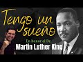 Tengo un sueño: En honor al Dr. Martin Luther King | Andrés Gutierrez