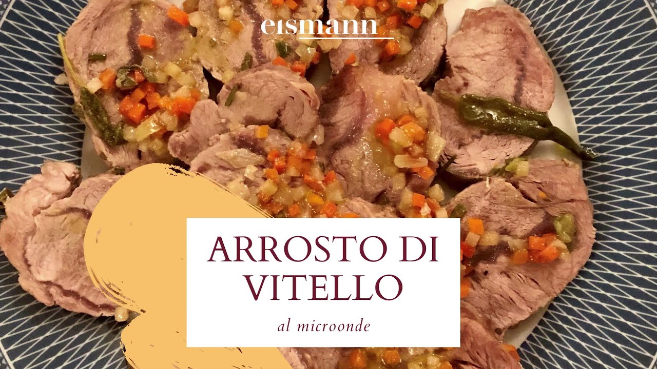 Ricetta eismann: Arrosto di Vitello al microonde - YouTube