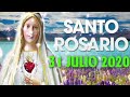 SANTO ROSARIO de Hoy ❤️🌹Viernes 31 de Julio de 2020🌷🌺| Alabanza de Dios