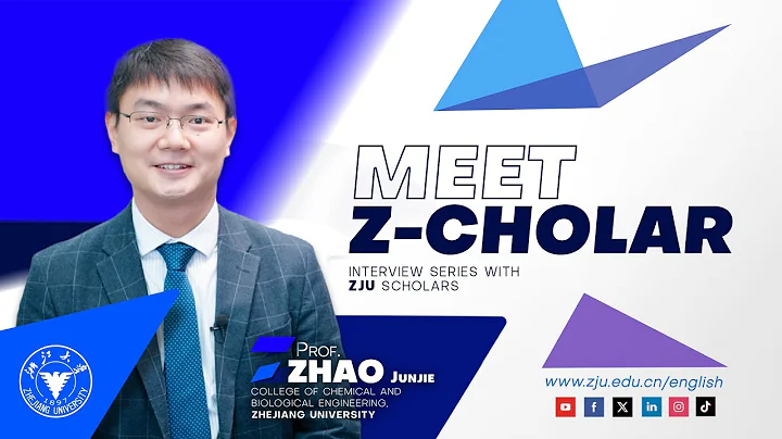 Meet Z-Cholar | With Prof. ZHAO Junjie, College of Chemical and Biological Engineering - DayDayNews
