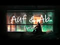 Montez - Auf &amp; Ab [Lyrics] | ich weiß dass die letzte zeit zwischen uns immer nur&#39;n auf und ab war