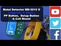 Metal Detector MD-3010 II | Upgrade & Hack | PP Button, Setup Button & Coil Mount
