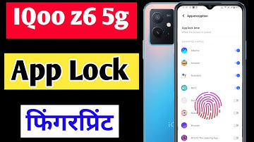 IQoo z6 5g me app me fingerprint lock kaise kare | how to set app lock fingerprint IQoo z6 5g