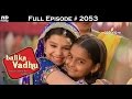 Balika Vadhu - Udaan - Mahamela - 17th November 2015 - महामेला - बालिका वधु & उड़ान - Full Ep (HD)