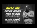 RIELL MC Pucuk Manis Ft Lil Max Official Audio RIELL MC Pucuk Manis Ft Lil Max Official Audio