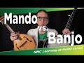 NMC Learning at Home: Mandolin vs. Banjo