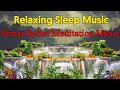 Relaxing sleep music  deep sleep music relaxing music stress relief meditation musicfeels