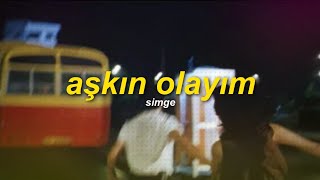 simge - aşkın olayım (speed up) (sözleri) Resimi