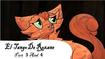 |El tango de roxanne| MAP|Part 3 and 4|