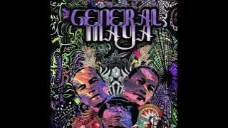 General Maya - Kartel Akhir Zaman