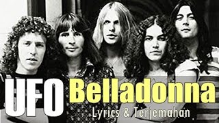 UFO – Belladonna (Lyrics \u0026 Terjemahan Indonesia)